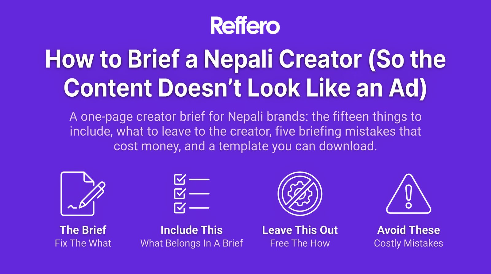 How to Brief a Nepali Creator (So the Content Doesn't Look Like an Ad)